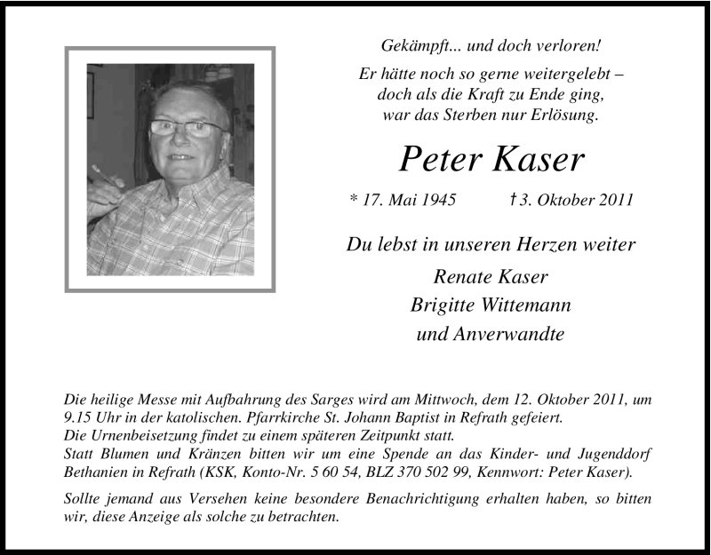  Traueranzeige für Peter Kaser vom 08.10.2011 aus Kölner Stadt-Anzeiger / Kölnische Rundschau / Express