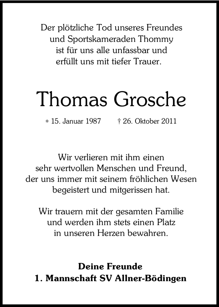  Traueranzeige für Thomas Grosche vom 31.10.2011 aus Kölner Stadt-Anzeiger / Kölnische Rundschau / Express
