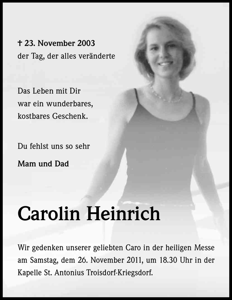  Traueranzeige für Carolin Heinrich vom 23.11.2011 aus Kölner Stadt-Anzeiger / Kölnische Rundschau / Express