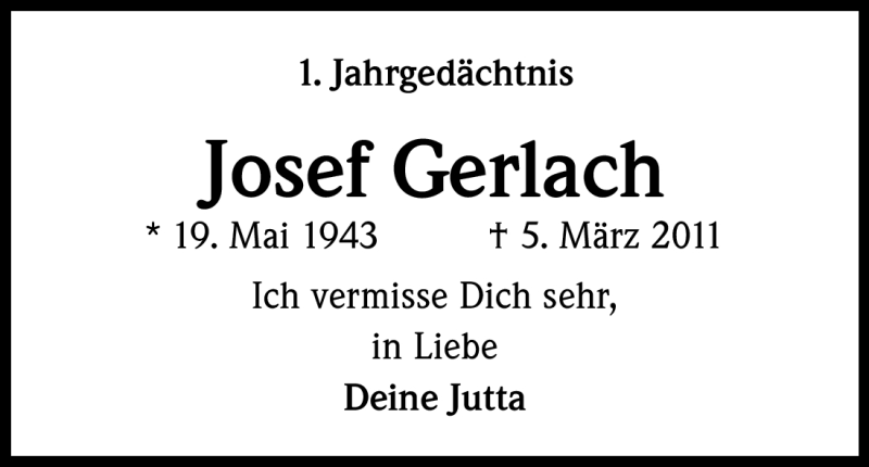 Traueranzeige für Josef Gerlach vom 05.03.2012 aus Kölner Stadt-Anzeiger / Kölnische Rundschau / Express