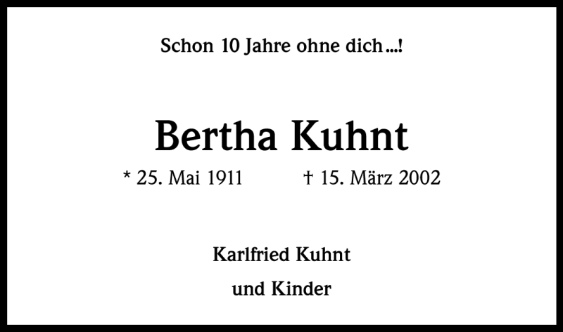  Traueranzeige für Bertha Kuhnt vom 15.03.2012 aus Kölner Stadt-Anzeiger / Kölnische Rundschau / Express