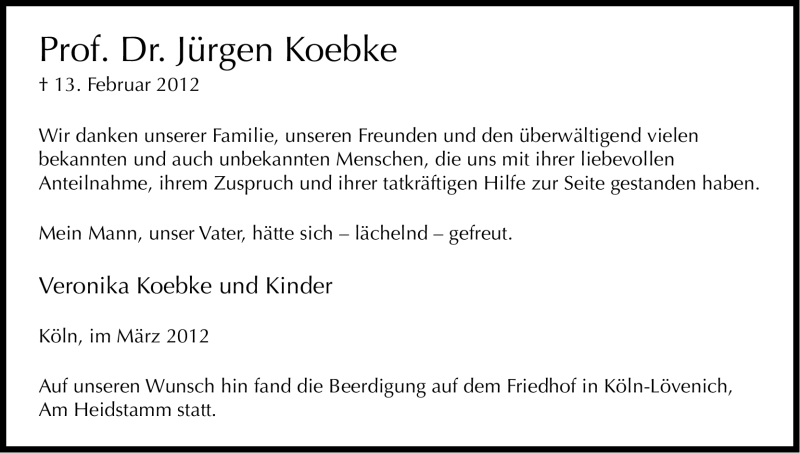  Traueranzeige für Jürgen Koebke vom 31.03.2012 aus Kölner Stadt-Anzeiger / Kölnische Rundschau / Express