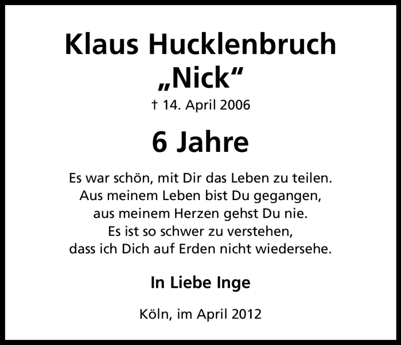  Traueranzeige für Klaus Hucklenbruch vom 14.04.2012 aus Kölner Stadt-Anzeiger / Kölnische Rundschau / Express