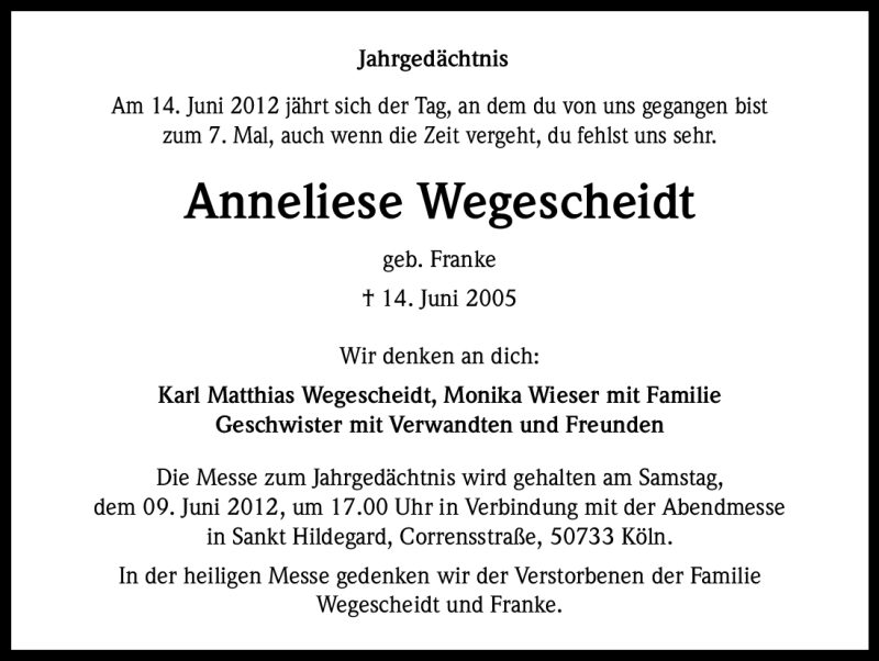  Traueranzeige für Anneliese Wegescheidt vom 06.06.2012 aus Kölner Stadt-Anzeiger / Kölnische Rundschau / Express
