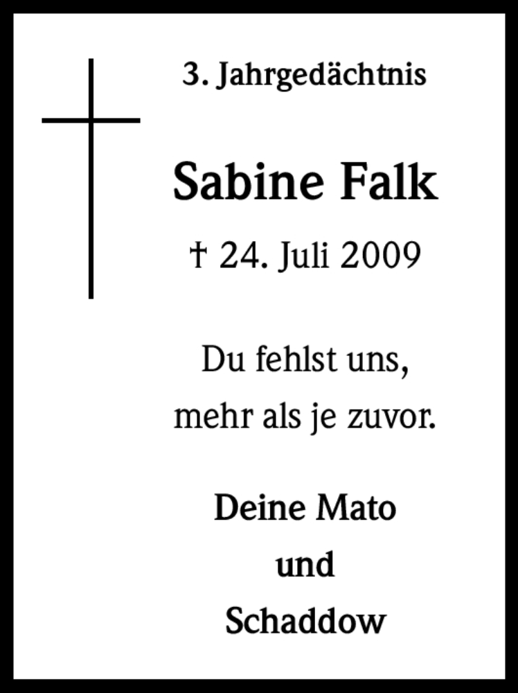  Traueranzeige für Sabine Falk vom 24.07.2012 aus Kölner Stadt-Anzeiger / Kölnische Rundschau / Express