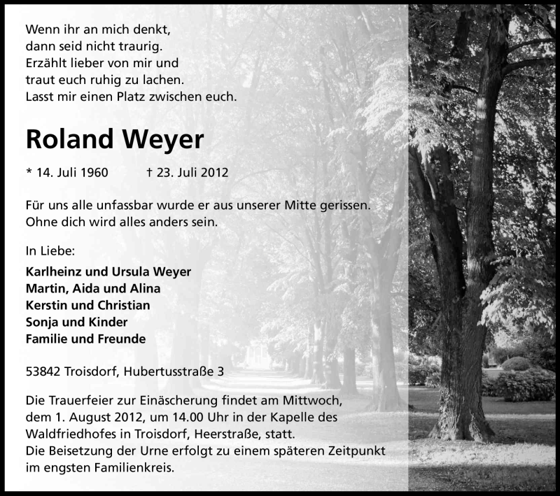  Traueranzeige für Roland Weyer vom 28.07.2012 aus Kölner Stadt-Anzeiger / Kölnische Rundschau / Express