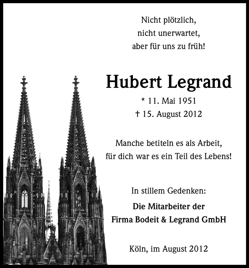  Traueranzeige für Hubert Legrand vom 18.08.2012 aus Kölner Stadt-Anzeiger / Kölnische Rundschau / Express