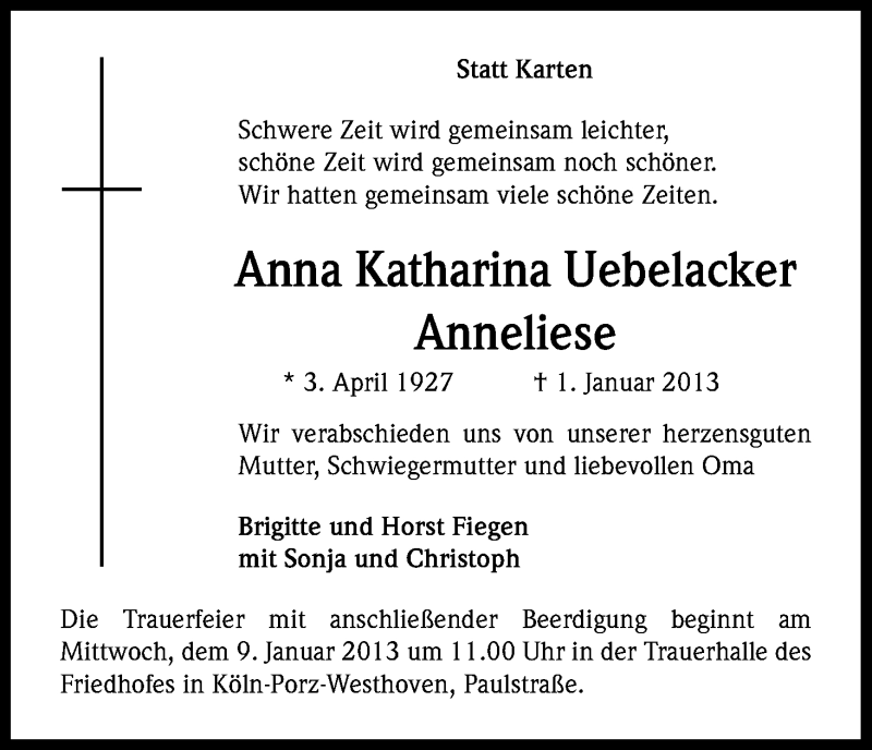  Traueranzeige für Anna Katharina Anneliese Uebelacker vom 05.01.2013 aus Kölner Stadt-Anzeiger / Kölnische Rundschau / Express