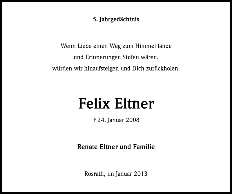  Traueranzeige für Felix Eltner vom 24.01.2013 aus Kölner Stadt-Anzeiger / Kölnische Rundschau / Express