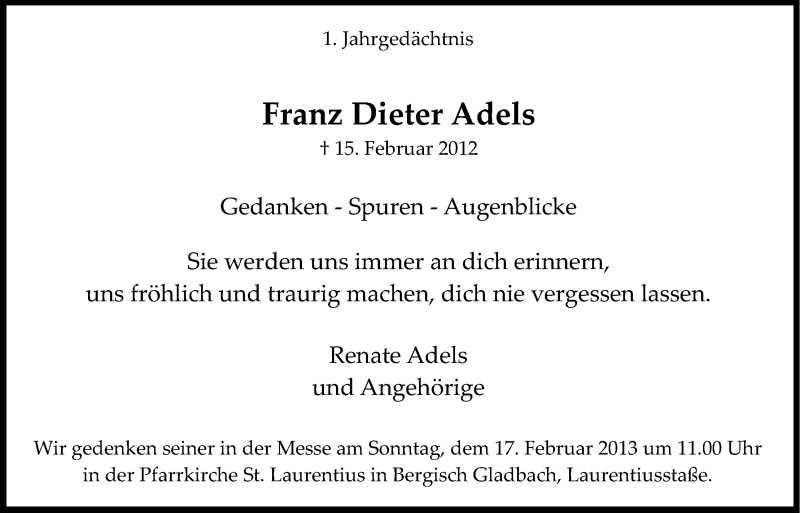  Traueranzeige für Franz Dieter Adels vom 16.02.2013 aus Kölner Stadt-Anzeiger / Kölnische Rundschau / Express