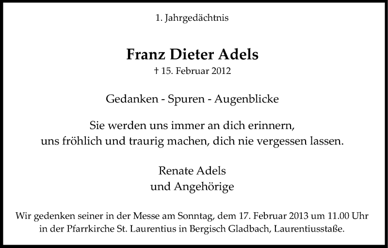  Traueranzeige für Franz Dieter Adels vom 16.02.2013 aus Kölner Stadt-Anzeiger / Kölnische Rundschau / Express