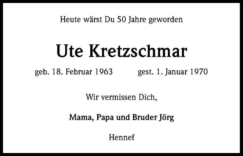  Traueranzeige für Ute Kretzschmar vom 18.02.2013 aus Kölner Stadt-Anzeiger / Kölnische Rundschau / Express