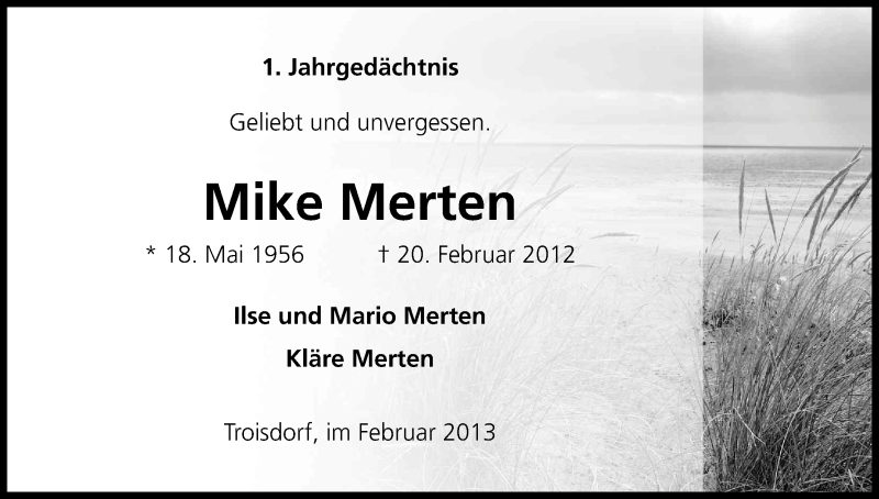  Traueranzeige für Mike Merten vom 20.02.2013 aus Kölner Stadt-Anzeiger / Kölnische Rundschau / Express