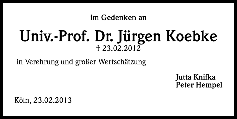  Traueranzeige für Jürgen Koebke vom 23.02.2013 aus Kölner Stadt-Anzeiger / Kölnische Rundschau / Express