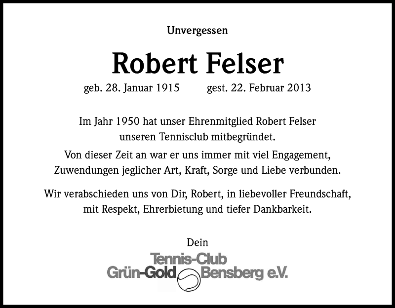  Traueranzeige für Robert Felser vom 26.02.2013 aus Kölner Stadt-Anzeiger / Kölnische Rundschau / Express