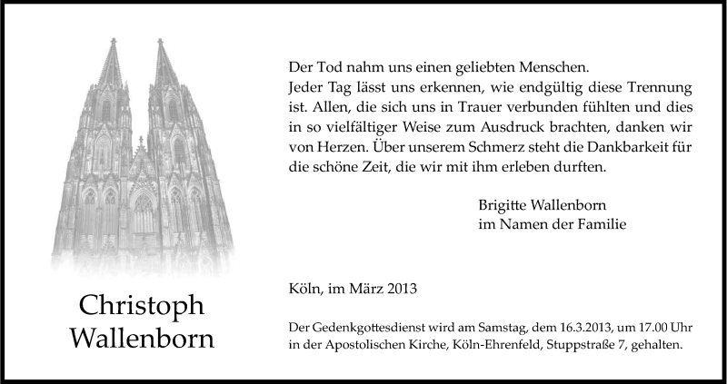  Traueranzeige für Christoph Wallenborn vom 04.03.2013 aus Kölner Stadt-Anzeiger / Kölnische Rundschau / Express