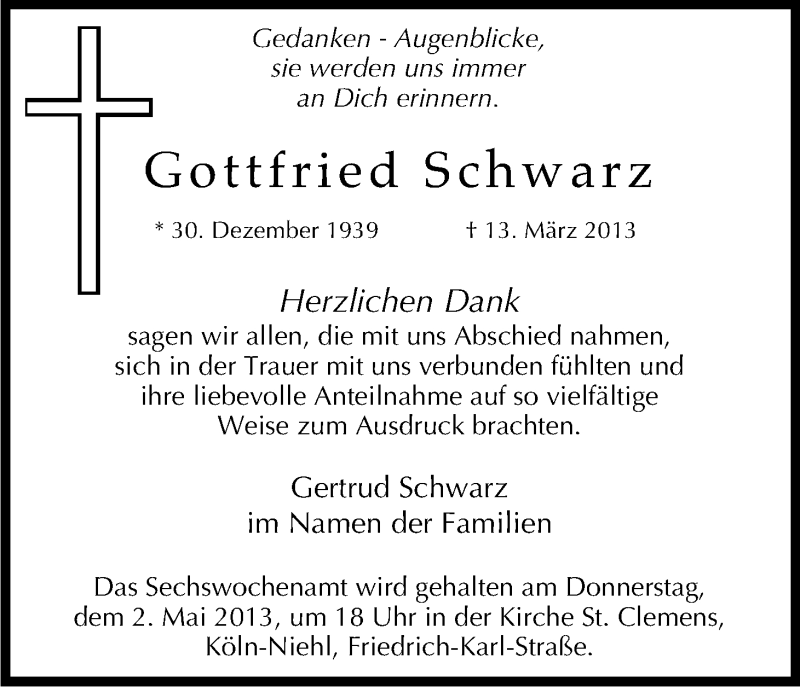  Traueranzeige für Gottfried Schwarz vom 20.04.2013 aus Kölner Stadt-Anzeiger / Kölnische Rundschau / Express