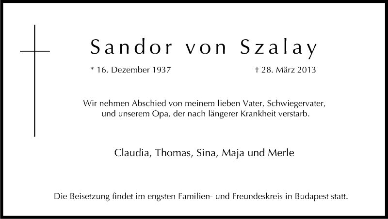  Traueranzeige für Sandor von Szalay vom 06.04.2013 aus Kölner Stadt-Anzeiger / Kölnische Rundschau / Express