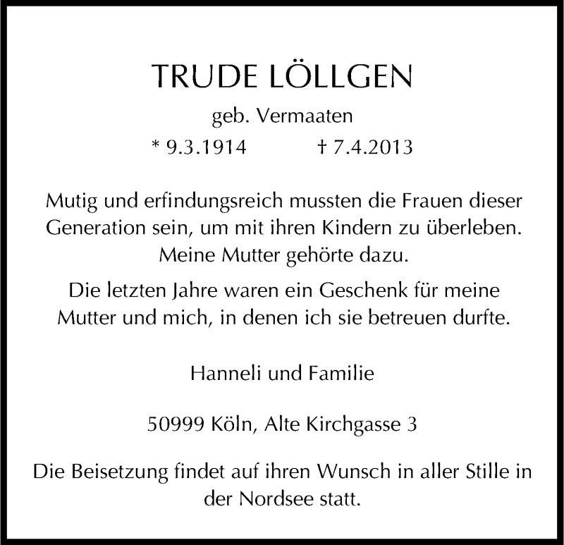  Traueranzeige für Trude Löllgen vom 17.04.2013 aus Kölner Stadt-Anzeiger / Kölnische Rundschau / Express