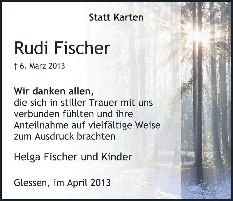  Traueranzeige für Rudi Fischer vom 20.04.2013 aus Kölner Stadt-Anzeiger / Kölnische Rundschau / Express