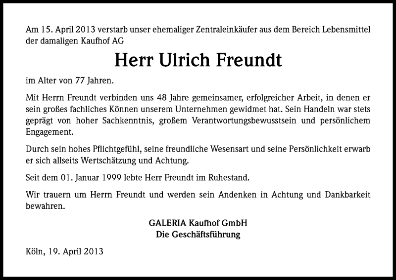  Traueranzeige für Ulrich Freundt vom 20.04.2013 aus Kölner Stadt-Anzeiger / Kölnische Rundschau / Express