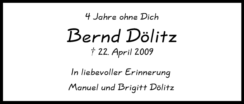  Traueranzeige für Bernd Dölitz vom 22.04.2013 aus Kölner Stadt-Anzeiger / Kölnische Rundschau / Express