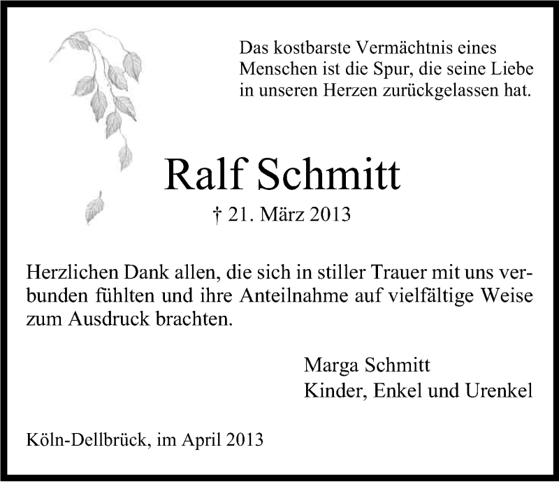  Traueranzeige für Ralf Schmitt vom 27.04.2013 aus Kölner Stadt-Anzeiger / Kölnische Rundschau / Express