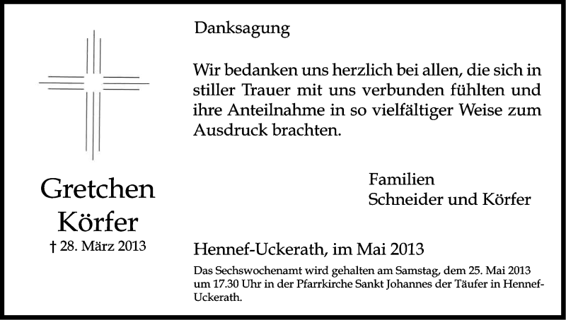  Traueranzeige für Gretchen Körfer vom 18.05.2013 aus Kölner Stadt-Anzeiger / Kölnische Rundschau / Express