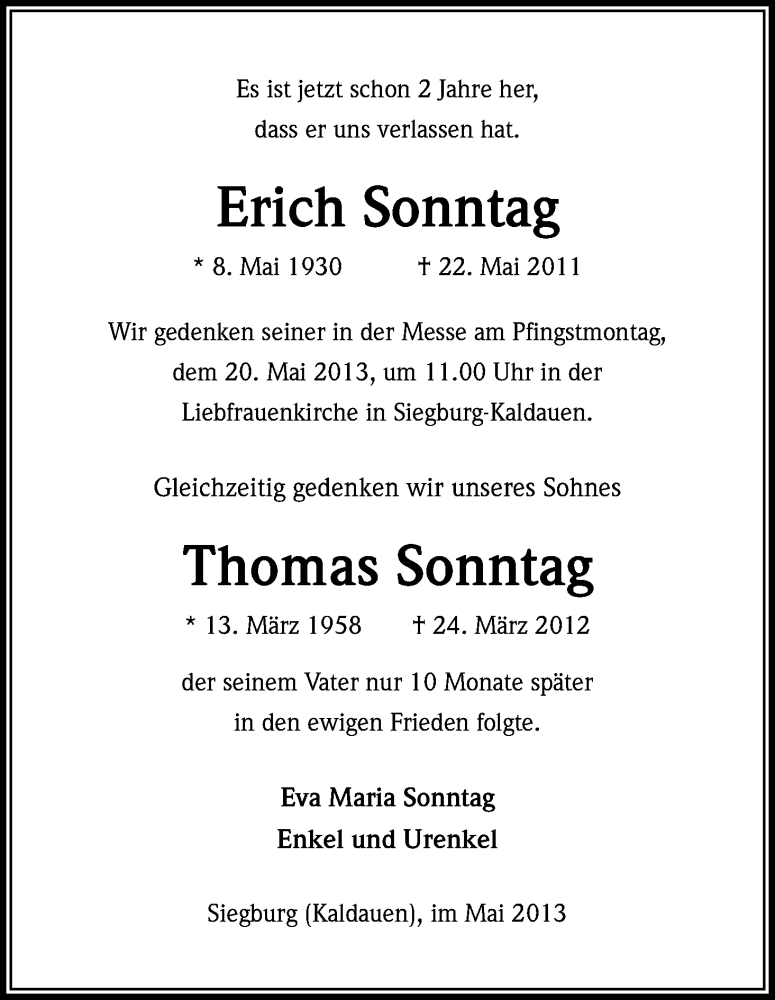  Traueranzeige für Erich und Thomas Sonntag vom 17.05.2013 aus Kölner Stadt-Anzeiger / Kölnische Rundschau / Express