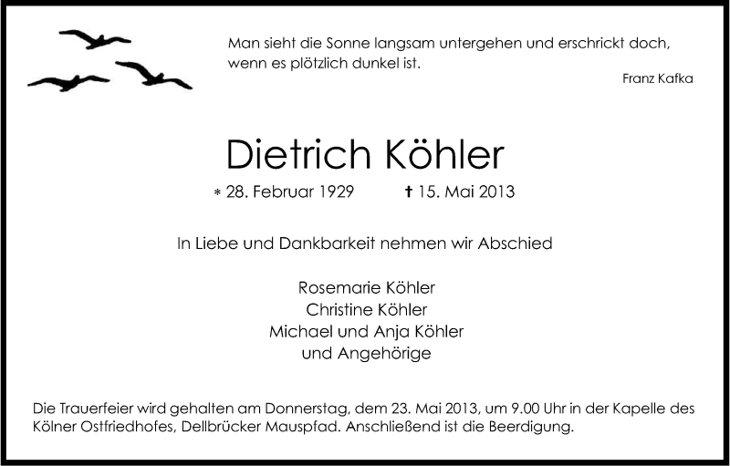  Traueranzeige für Dietrich Köhler vom 18.05.2013 aus Kölner Stadt-Anzeiger / Kölnische Rundschau / Express