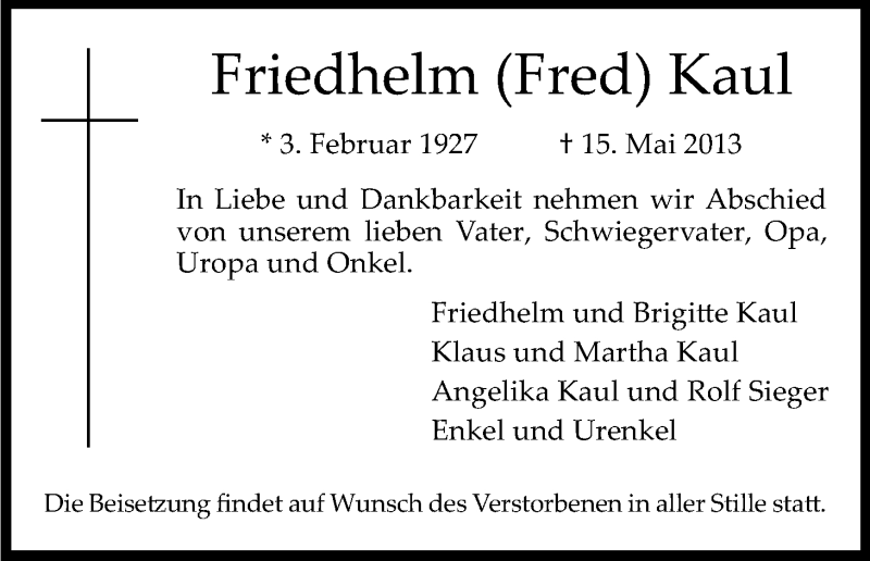 Traueranzeige für Friedhelm Kaul vom 18.05.2013 aus Kölner Stadt-Anzeiger / Kölnische Rundschau / Express