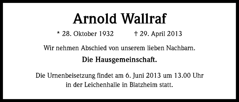  Traueranzeige für Arnold Wallraf vom 04.06.2013 aus Kölner Stadt-Anzeiger / Kölnische Rundschau / Express
