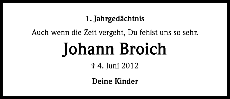  Traueranzeige für Johann Broich vom 05.06.2013 aus Kölner Stadt-Anzeiger / Kölnische Rundschau / Express