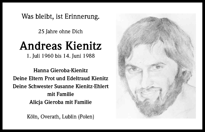  Traueranzeige für Andrea Kienitz vom 15.06.2013 aus Kölner Stadt-Anzeiger / Kölnische Rundschau / Express