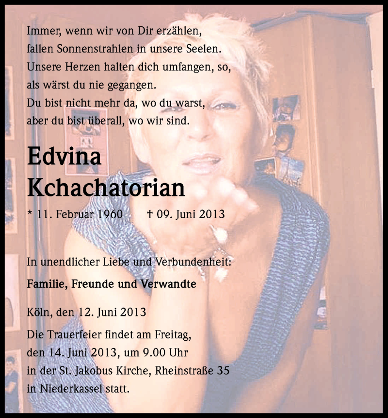  Traueranzeige für Edvina Kchachatorian vom 12.06.2013 aus Kölner Stadt-Anzeiger / Kölnische Rundschau / Express