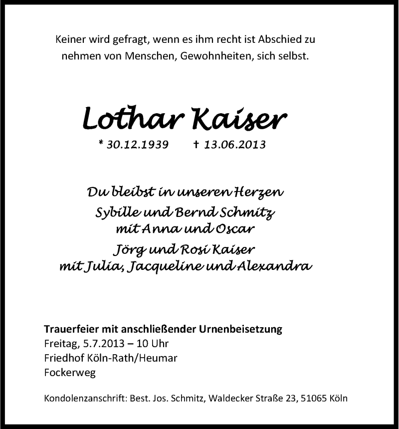  Traueranzeige für Lothar Kaiser vom 29.06.2013 aus Kölner Stadt-Anzeiger / Kölnische Rundschau / Express