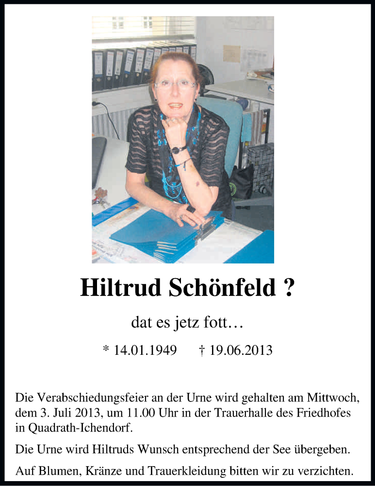  Traueranzeige für Hiltrud Schönfeld vom 29.06.2013 aus Kölner Stadt-Anzeiger / Kölnische Rundschau / Express