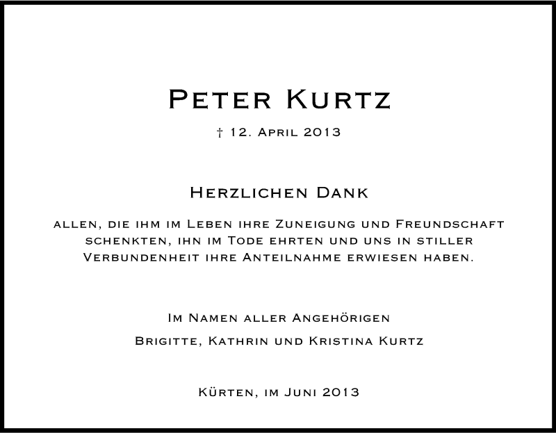  Traueranzeige für Peter Kurz vom 26.06.2013 aus Kölner Stadt-Anzeiger / Kölnische Rundschau / Express