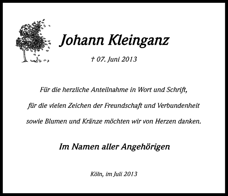  Traueranzeige für Johann KLeinganz vom 06.07.2013 aus Kölner Stadt-Anzeiger / Kölnische Rundschau / Express