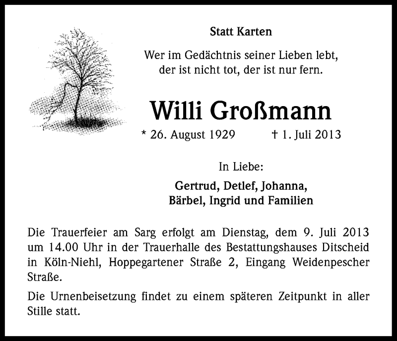  Traueranzeige für Willi Großmann vom 06.07.2013 aus Kölner Stadt-Anzeiger / Kölnische Rundschau / Express