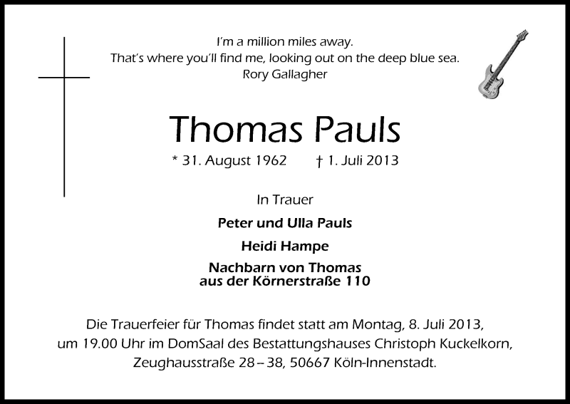  Traueranzeige für Thomas Pauls vom 06.07.2013 aus Kölner Stadt-Anzeiger / Kölnische Rundschau / Express
