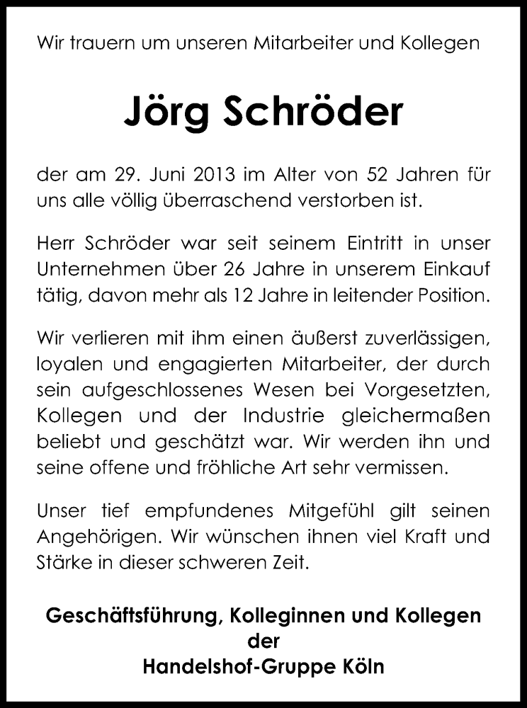  Traueranzeige für Jörg Schröder vom 06.07.2013 aus Kölner Stadt-Anzeiger / Kölnische Rundschau / Express