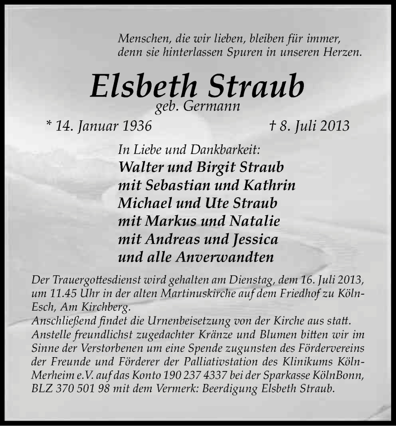  Traueranzeige für Elisabeth Straub vom 13.07.2013 aus Kölner Stadt-Anzeiger / Kölnische Rundschau / Express