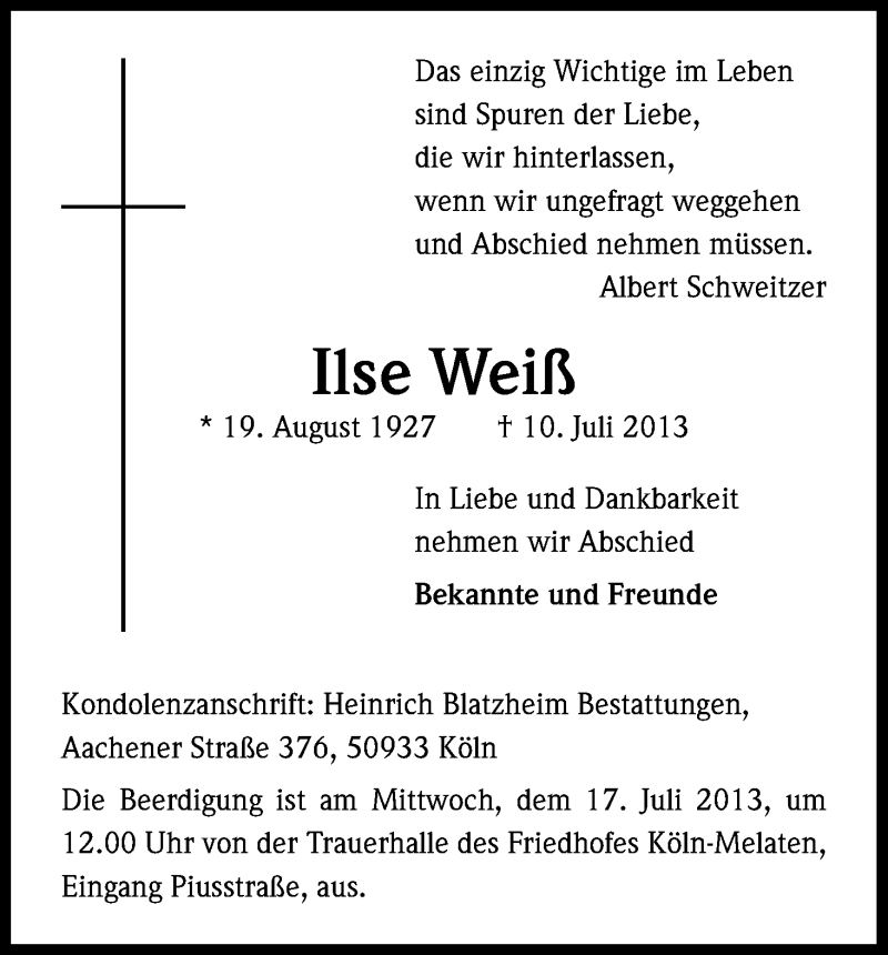  Traueranzeige für Ilse Weiß vom 13.07.2013 aus Kölner Stadt-Anzeiger / Kölnische Rundschau / Express