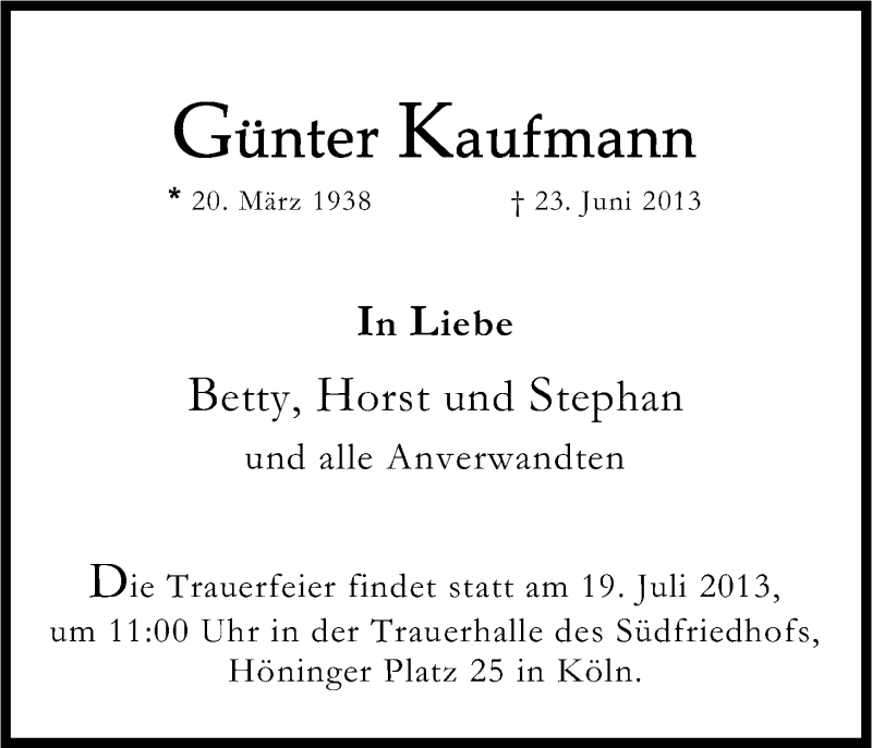 Traueranzeige für Günter Kaufmann vom 13.07.2013 aus Kölner Stadt-Anzeiger / Kölnische Rundschau / Express