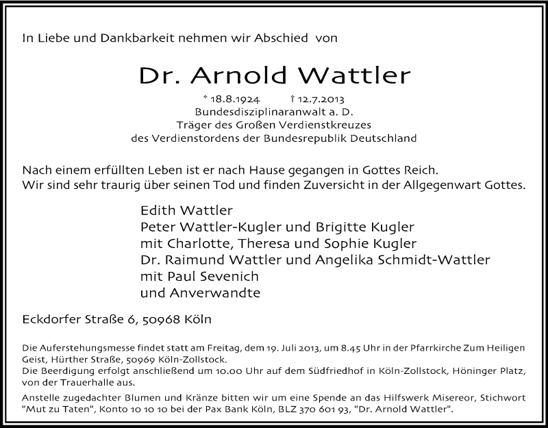  Traueranzeige für Arnold Wattler vom 17.07.2013 aus Kölner Stadt-Anzeiger / Kölnische Rundschau / Express