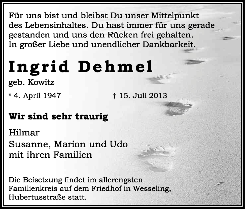  Traueranzeige für Ingrid Dehmel vom 20.07.2013 aus Kölner Stadt-Anzeiger / Kölnische Rundschau / Express