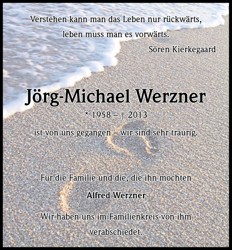  Traueranzeige für Jörg-Michael Werzner vom 20.07.2013 aus Kölner Stadt-Anzeiger / Kölnische Rundschau / Express