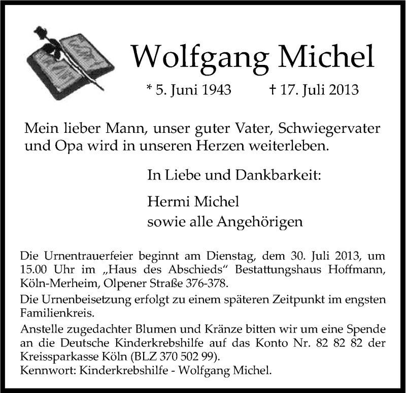  Traueranzeige für Wolfgang Michel vom 24.07.2013 aus Kölner Stadt-Anzeiger / Kölnische Rundschau / Express