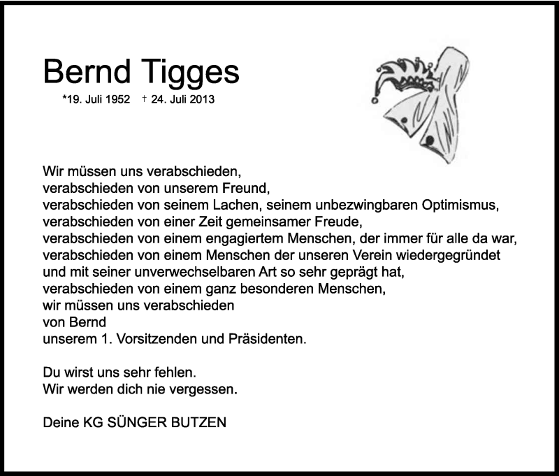  Traueranzeige für Bernd Tigges vom 27.07.2013 aus Kölner Stadt-Anzeiger / Kölnische Rundschau / Express